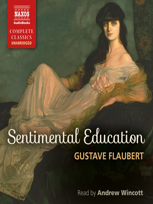 Title details for Sentimental Education by Gustave Flaubert - Available